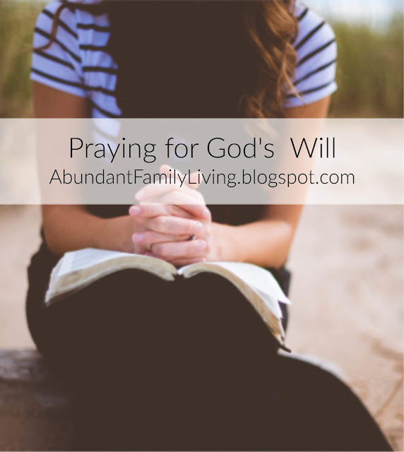 Praying for God's Will