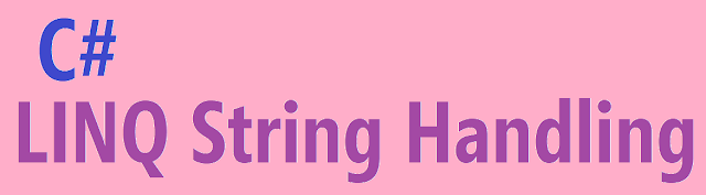 C# LINQ String Handling