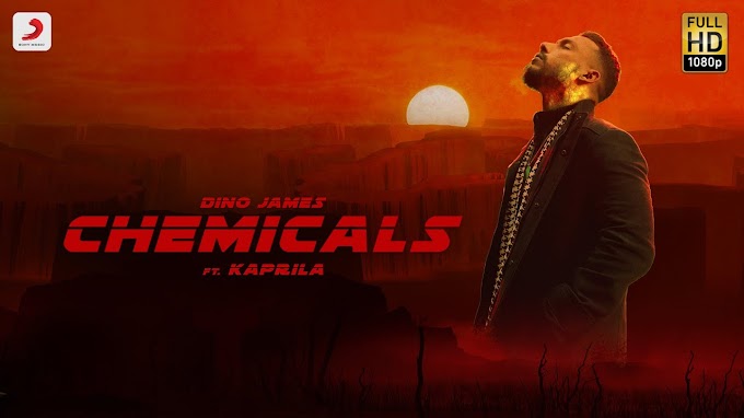 Chemicals Song Lyrics – Dino James | Kaprila | Hindi Song