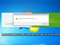 How to Fix Unable to Load Vgcore.dll Error Code 126 in Corel Draw