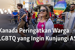 Pemerintah Kanada Peringatkan Warga LGBTQ yang Ingin Kunjungi AS