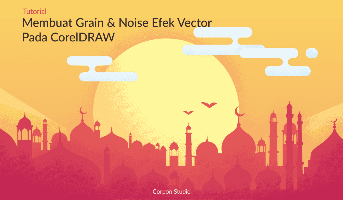 Tutorial Membuat Efek Grain dan Noise Pada Vector Dengan CorelDRAW Tutorial Membuat Efek Grain dan Noise Pada Vector Dengan CorelDRAW