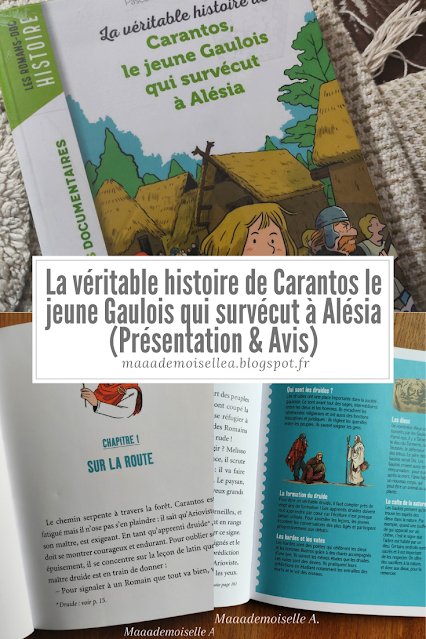 La véritable histoire de Carantos le jeune Gaulois qui survécut à Alésia (Présentation & Avis)