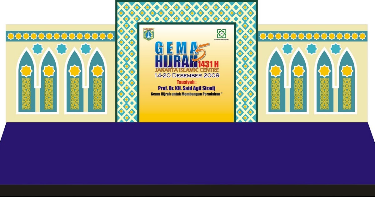 DESAIN BACKDROP GEMA HIJRAH 5 JAKARTA ISLAMIC CENTRE 