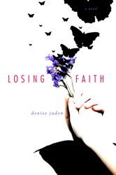 Losing Faith — Denise Jaden