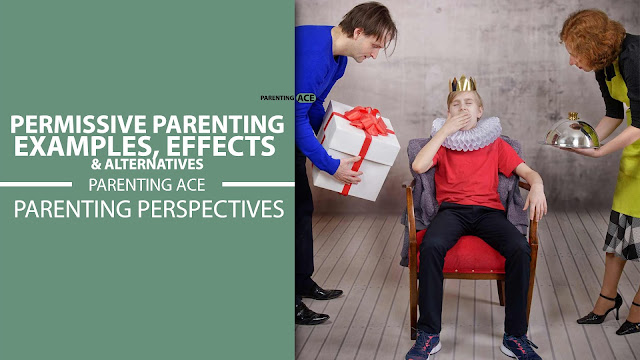 Understanding Permissive Parenting: Examples, Effects, and Alternatives