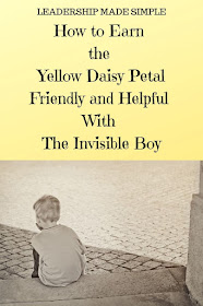 How to Earn the Yellow Daisy Petal Friendly and Helpful With The Invisible Boy