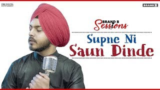 Supne ni Saun Dinde Prabh Bains