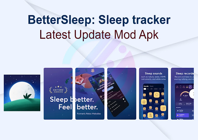BetterSleep: Sleep tracker Latest Update Mod Apk