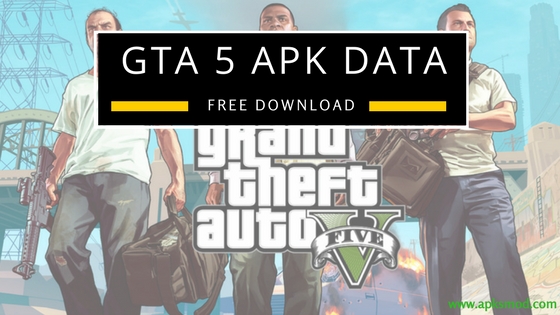 How To Download Grand Theft Auto 5 Apk Free For Android