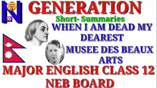 When I'm Dead My Dearest by Christina Rossetti| Musee Des Beaux-Arts by W.H Auden | Major English Class 12 | Short Summaries by Suraj Bhatt|