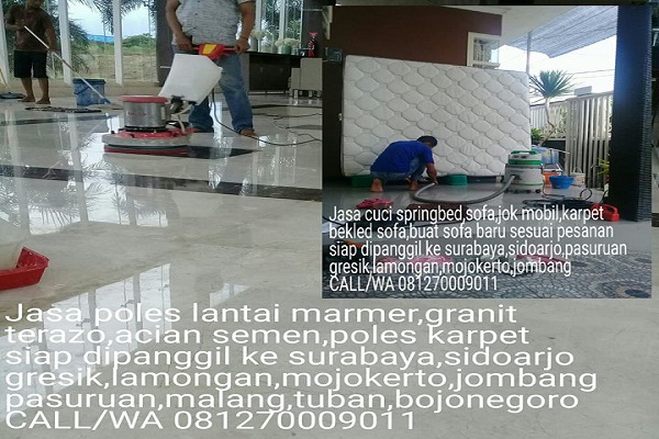 Jasa Poles Lantai Marmer,Granit,Terazo,Acian Semen  Surabaya Melayani  Sidoarjo,Pasuruan,Malang,Mojokerto,Gresik,Lamongan,Mojokerto