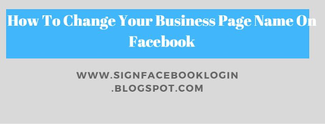 How To Change Your Business Page Name On Facebook