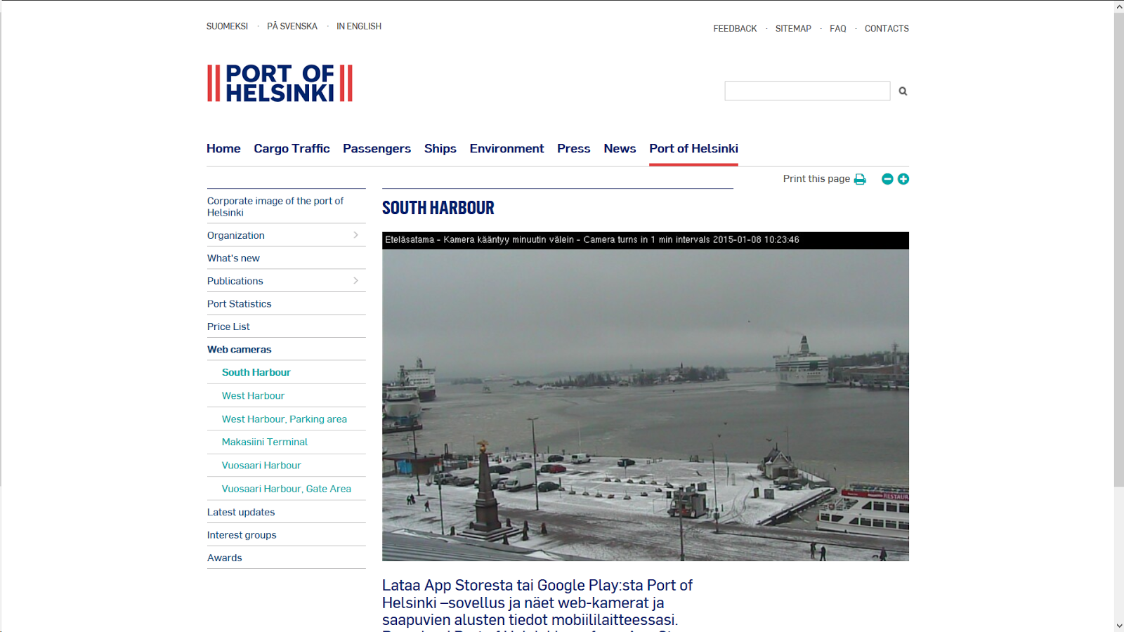 http://www.portofhelsinki.fi/port_of_helsinki/web_cameras/south_harbour