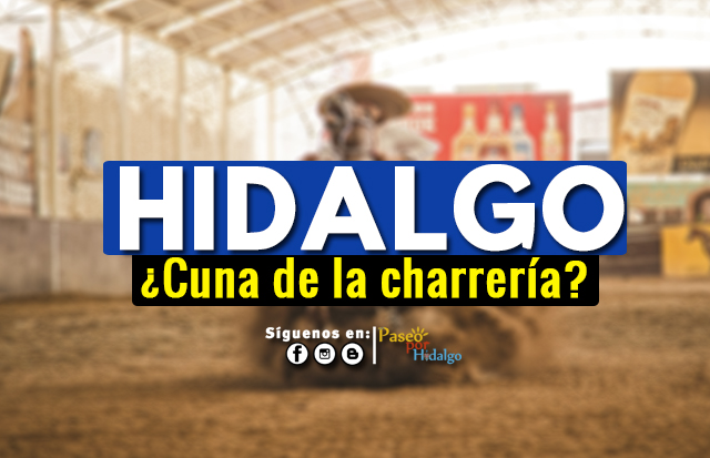 hidalgo cuna charreria