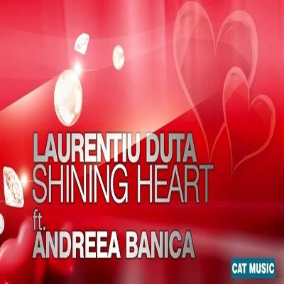 Laurentiu Duta Feat. Andreea Banica - Shining Heart