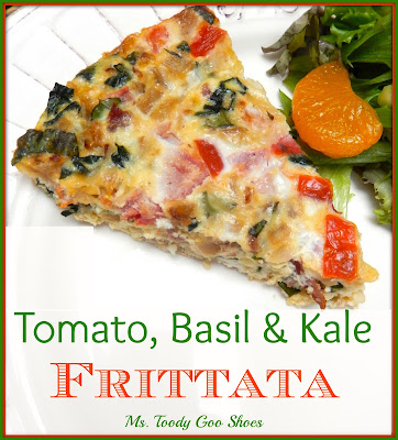 Tomato, Basil and Kale Frittata --- Ms. Toody Goo Shoes