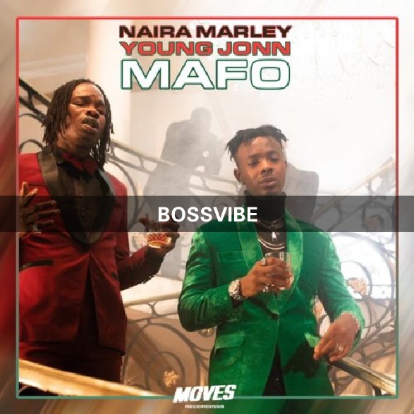 [MUSIC] Naira Marley x Young Jonn – Mafo 