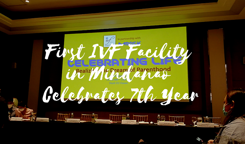 The First IVF Facility in Mindanao Marks Seven Years