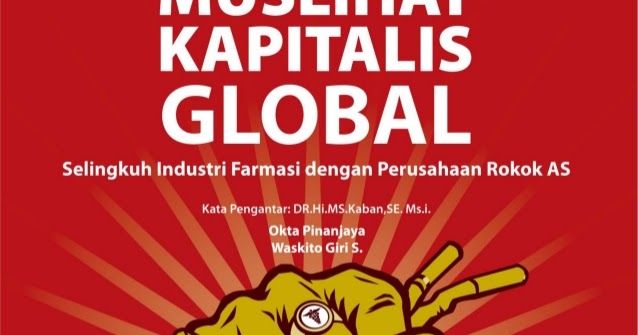 Muslihat Kapitalis Global Selingkuh Industri Farmasi 