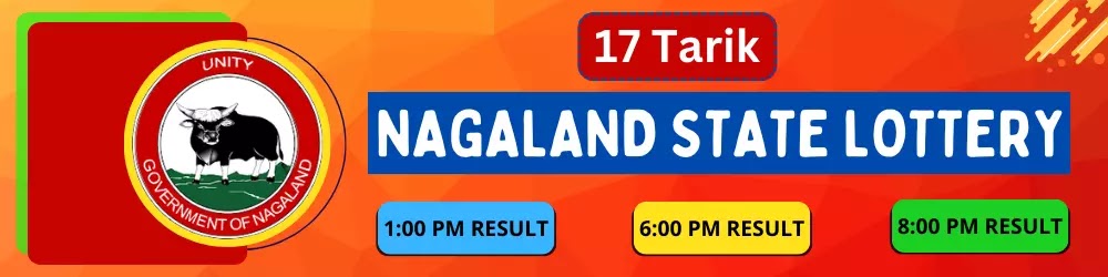 Nagaland Lottery Sambad 17 Tarik