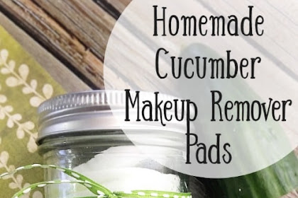 Homemade Cucumber Makeup Remover Pads
