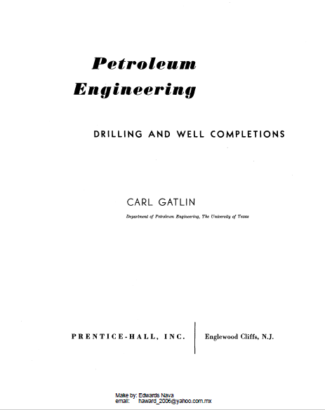 Drilling, Well Completion, Handbook, Carl Gatlin