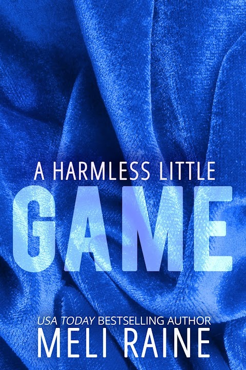 A Harmless little Game, de Meli Raine