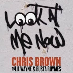 Chris Brown - Look At Me Now single cover