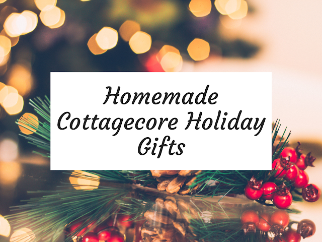 Homemade Cottagecore Holiday Gifts | A Cup of Social