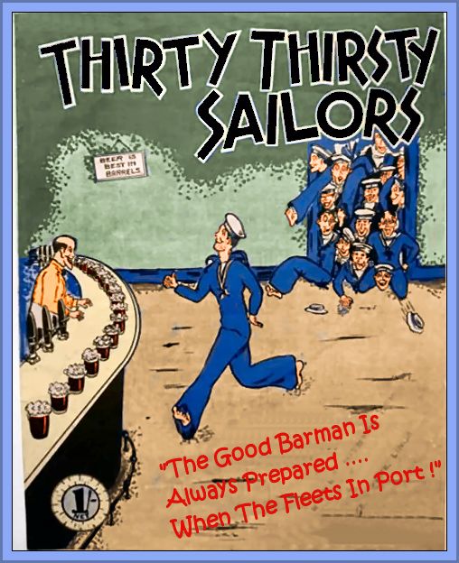 Drunken Sailors - A Barman's Motto Is "Be Prepared"