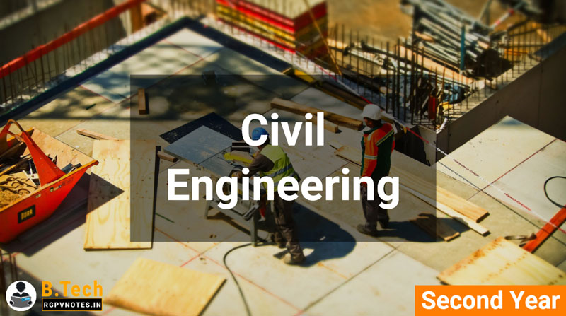 Civil Engineering - 2nd year RGPV notes AICTE