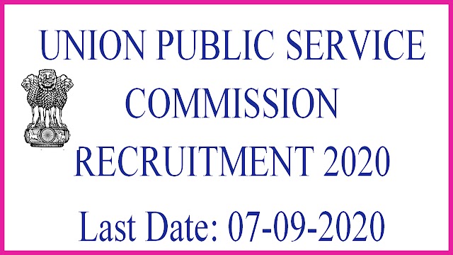 UNION PUBLIC SERVICE COMMISSION RECRUITMENT 2020