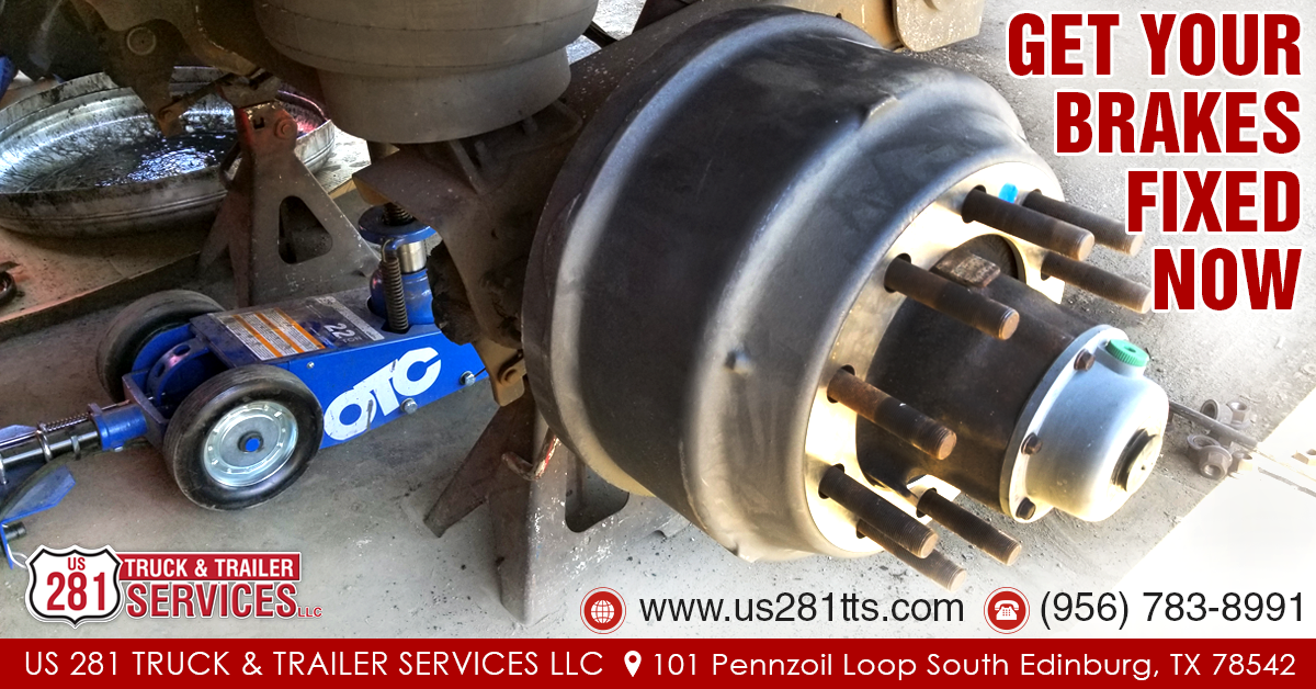 Get your brakes fixed at our truck and trailer shop in Edinburg