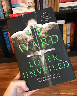 Book Review: Lover Unveiled by J. R. Ward | About That Story