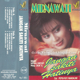 Mirnawati Jangan Sakiti Hatinya 1997