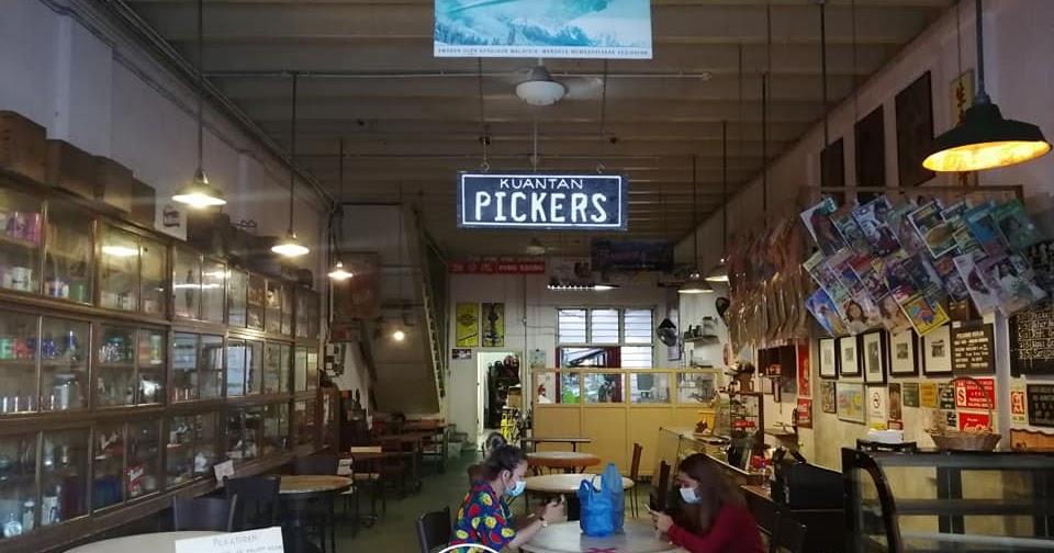 ! acuyuhan: Kuantan Pickers & Kedai Kopi