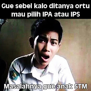 Kata2 Lucu Meme anak STM Keren dan Gokil Abis! - Gambar 