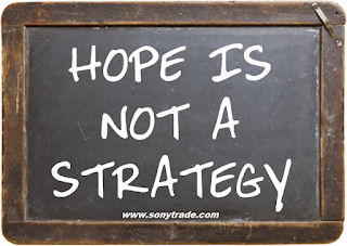 Hope Is Not a Strategy