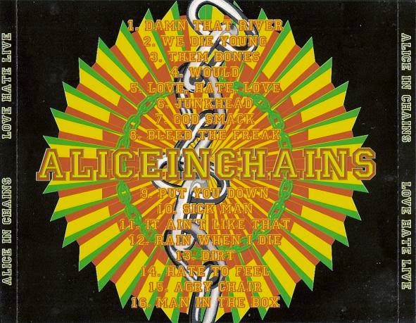 Quality Bootlegs Alice In Chains Love Hate Live