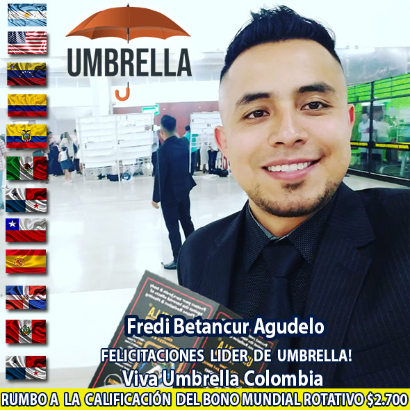 Fredi Betancur Agudelo Líder Umbrella Internacional