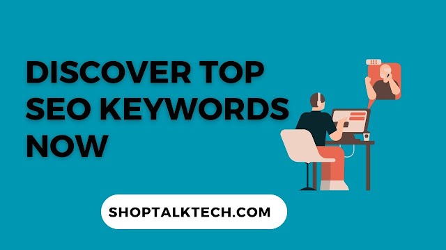 Explore and Discover the Top SEO Keywords Right Now!