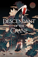 Descendant of the Crane by Joan He book cover and review