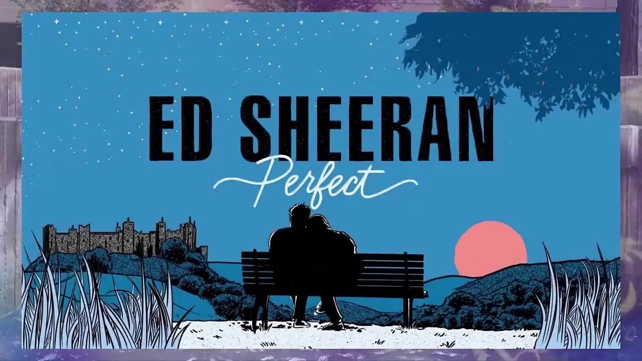 Arti Terjemahan Lirik Lagu Ed Sheeran - Perfect