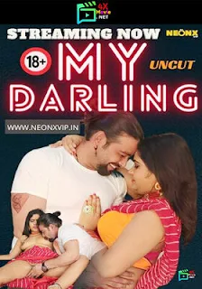 My Darling 2024 Neonx UNCUT