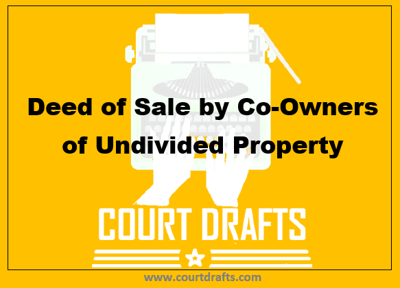 Deed Of Sale By Co-Owners Of Undivided Property