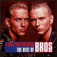 Bros – I Owe You Nothing The Best of Bros (2011)