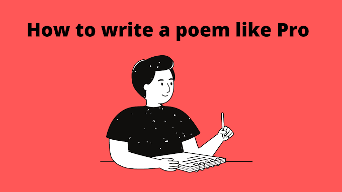  How to write a poem like Pro