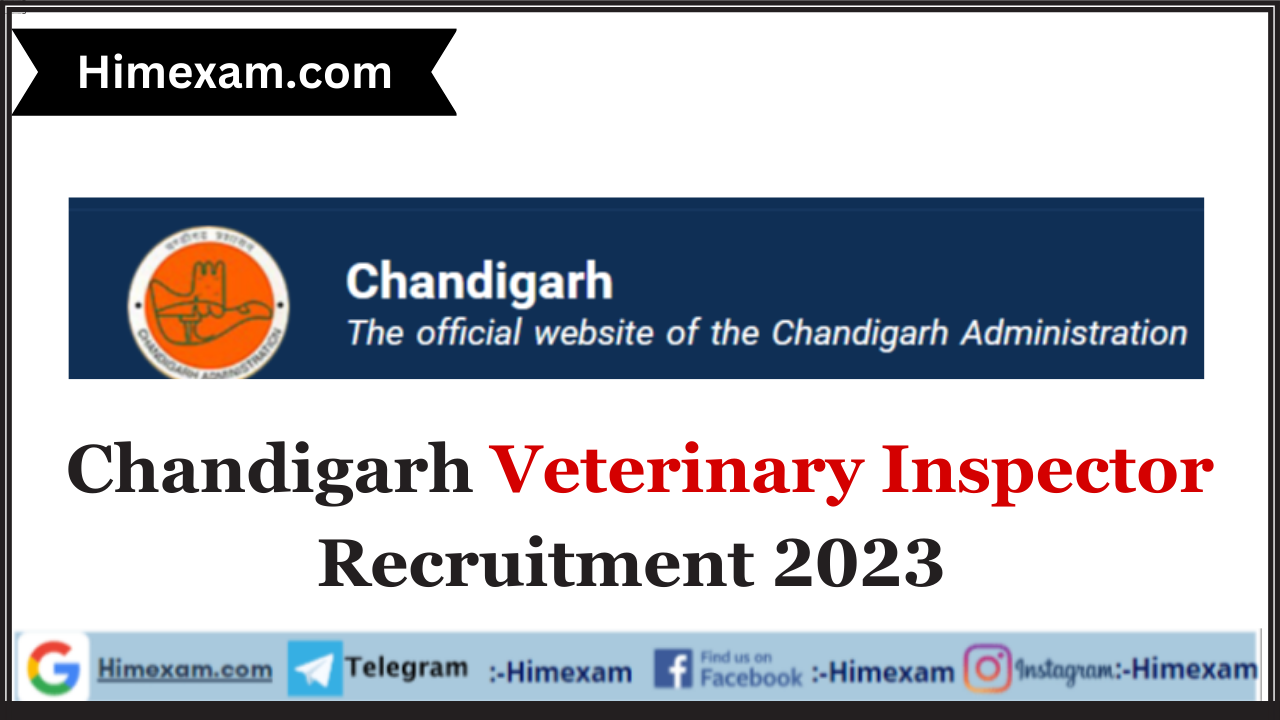 Chandigarh Veterinary Inspector Recruitment 2023 Notification and Apply Online