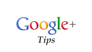 google plus tips